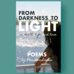 E-Book, From Darkness to Light, Poems, Trauer, Grief, Poetry, overcoming grief, overcoming death
