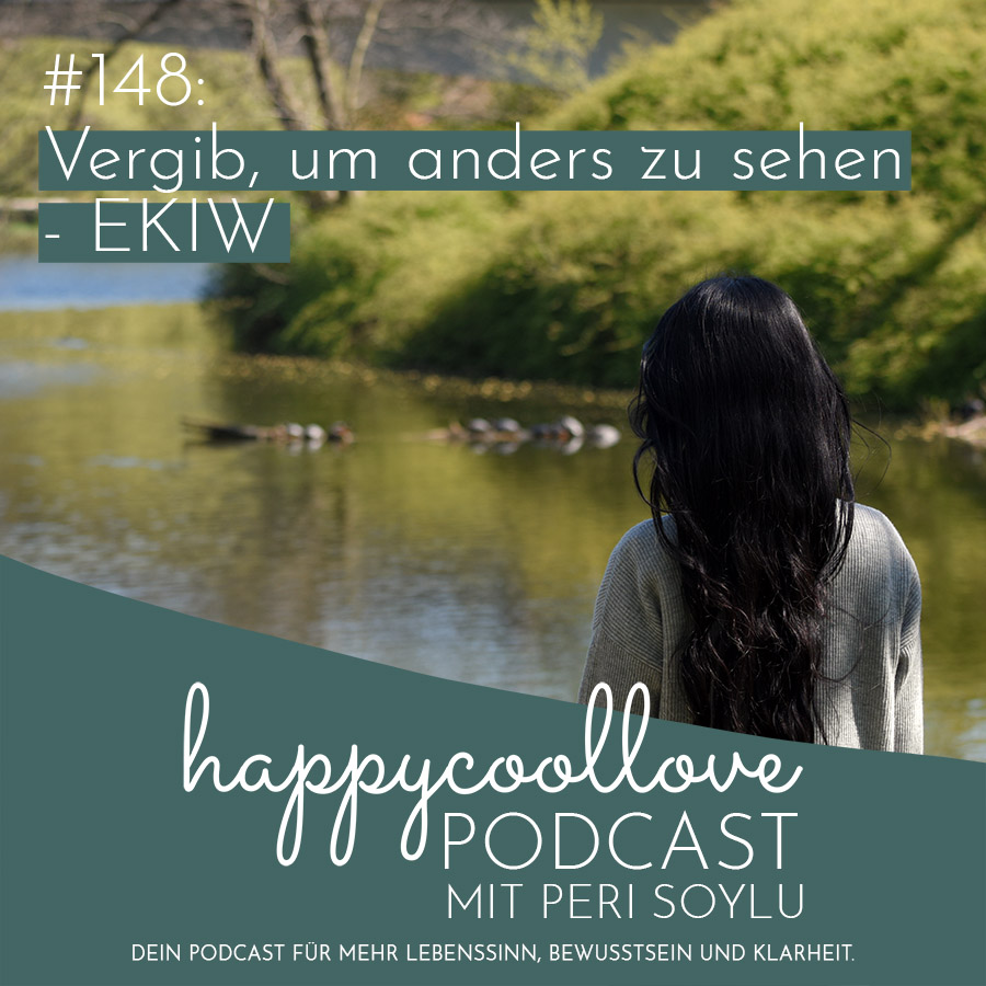 happycoollove Podcast: Dein Podcast für mehr Lebenssinn, Bewusstsein und Klarheit happycoollove Podcast: Dein Podcast für mehr Lebenssinn, Bewusstsein und Klarheit